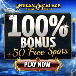 African Palace Casino Bonus And Review