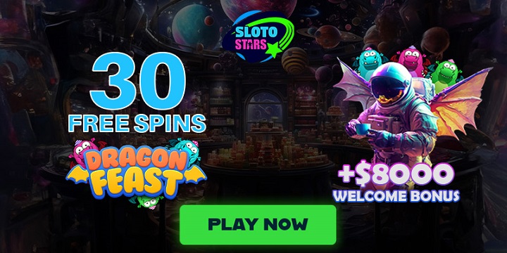 Sloto Stars Casino - Dragon Feast Free Spins